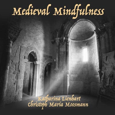 Antiphona ( Medieval Mindfullness )